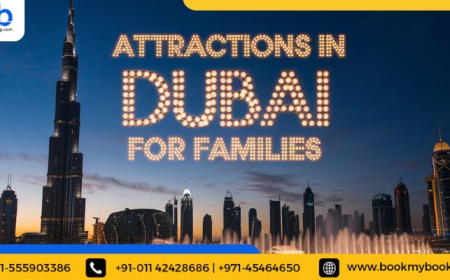 Attractions In Dubai For Families With BookMyBooking