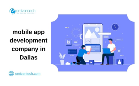 Why Businesses Prefer a Mobile App Development Company in Dallas for Modern App Solutions