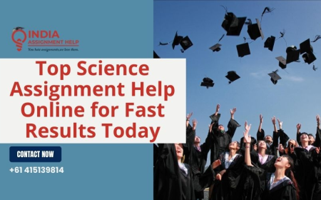 Top Science Assignment Help Online for Fast Results Today