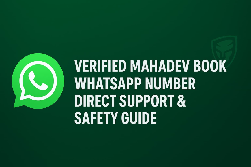Verified Mahadev Book WhatsApp Number – Direct Support & Safety Guide