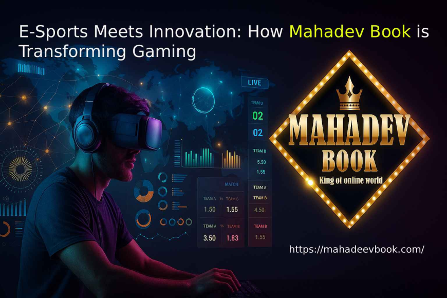 E-Sports Meets Innovation: The Mahadev Book Advantage