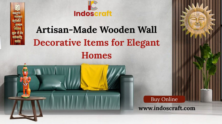 Artisan-Made Wooden Wall Decorative Items for Elegant Homes