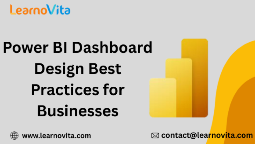 Creating Powerful Power BI Dashboards: Design Best Practices Explained