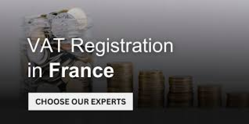 VAT Registration in France with Expert HelpDescription