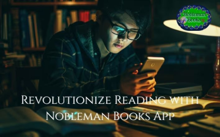 Revolutionize Reading with Nobleman Books App