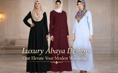 Luxury Abaya Designs That Elevate Your Modest Wardrobe