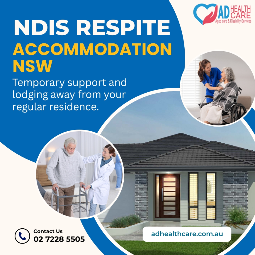 Short-Term Care Options Explained: NDIS Respite Accommodation in NSW