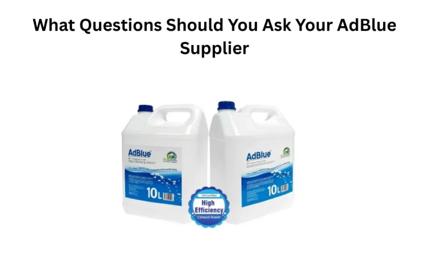 What Questions Should You Ask Your AdBlue Supplier