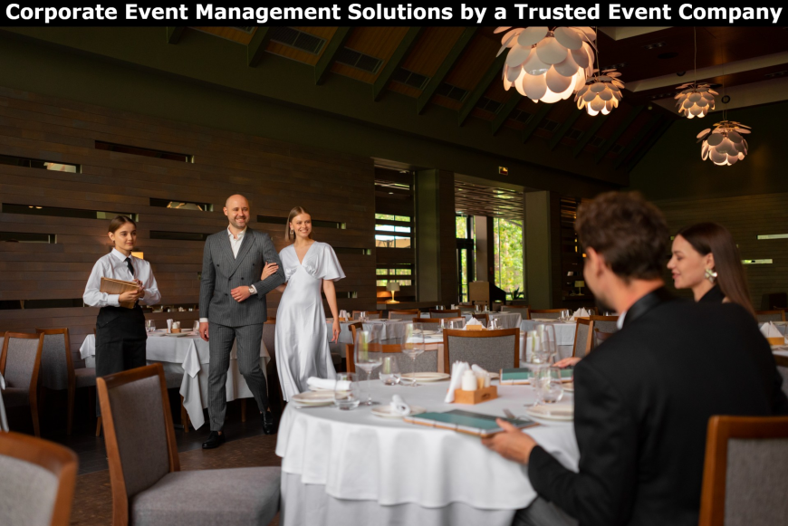 Corporate Event Management Solutions by a Trusted Event Company