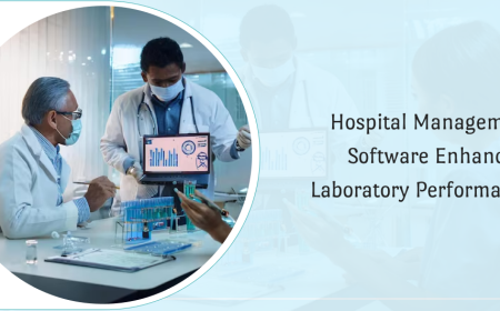 Hospital Management Software Enhancing Laboratory Performance