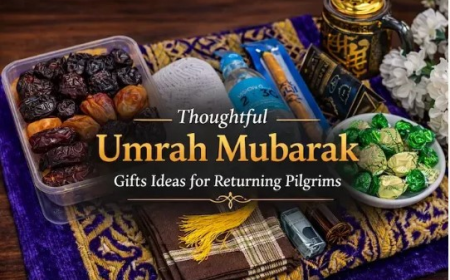Best 10 Umrah Mubarak Gifts for Returning Pilgrims in 2026