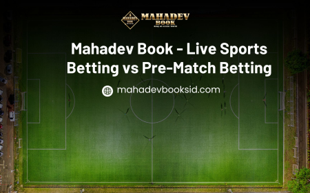 Mahadev Book - Live Sports Betting vs Pre-Match Betting