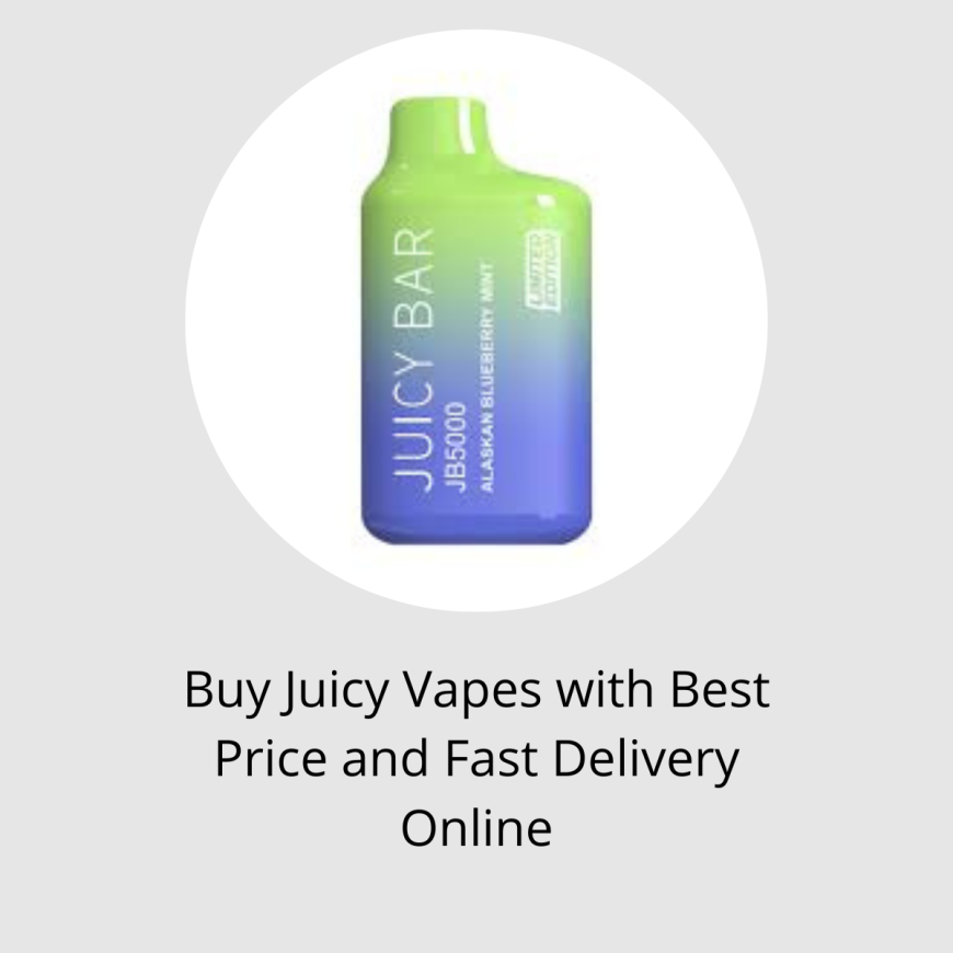 Buy Juicy Vapes with Best Price and Fast Delivery Online