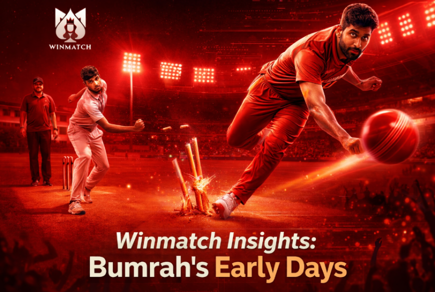 Winmatch Perks: Tracking Bumrah's Rise