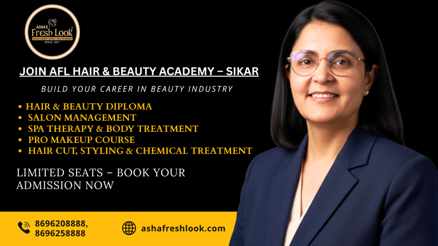 Top Benefits of Joining a Hair Salon Academy in Sikar