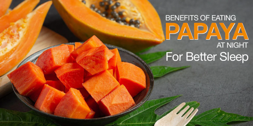 Top Benefits of Eating Papaya Daily | Get My Mettle Guide