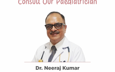 Dr. Neeraj Kumar – Leading Paediatric Expert at Motherhood Chaitanya Hospital, Chandigarh