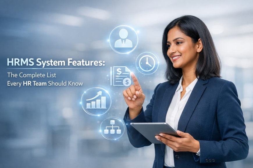 7 Future-Ready HRMS System Features to Drive Business Growth in 2026