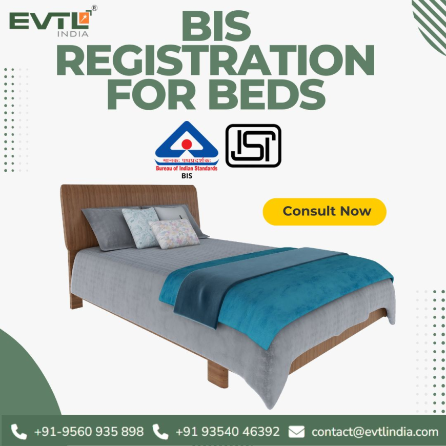 BIS Certification for Beds