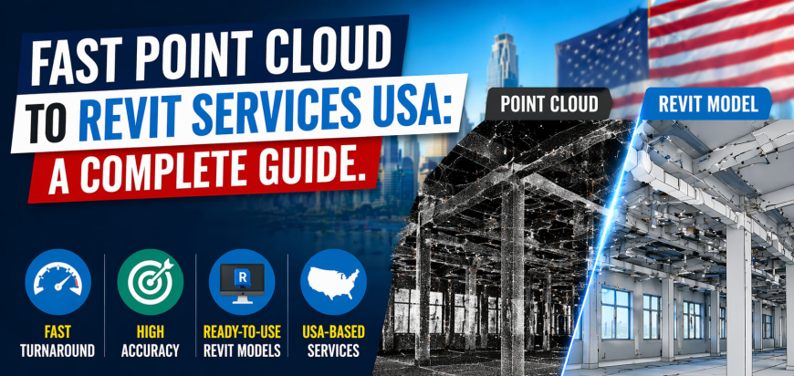 Fast Point Cloud to Revit Services USA: A Complete Guide
