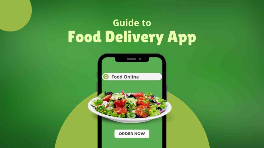 A Comprehensive Guide to Food Delivery App Development