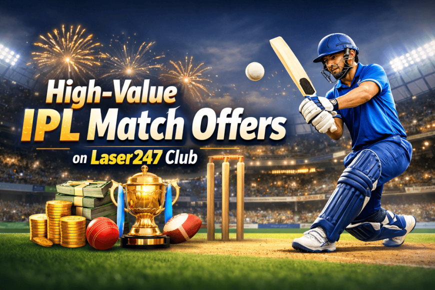 High-Value IPL Match Offers on Laser247 Club