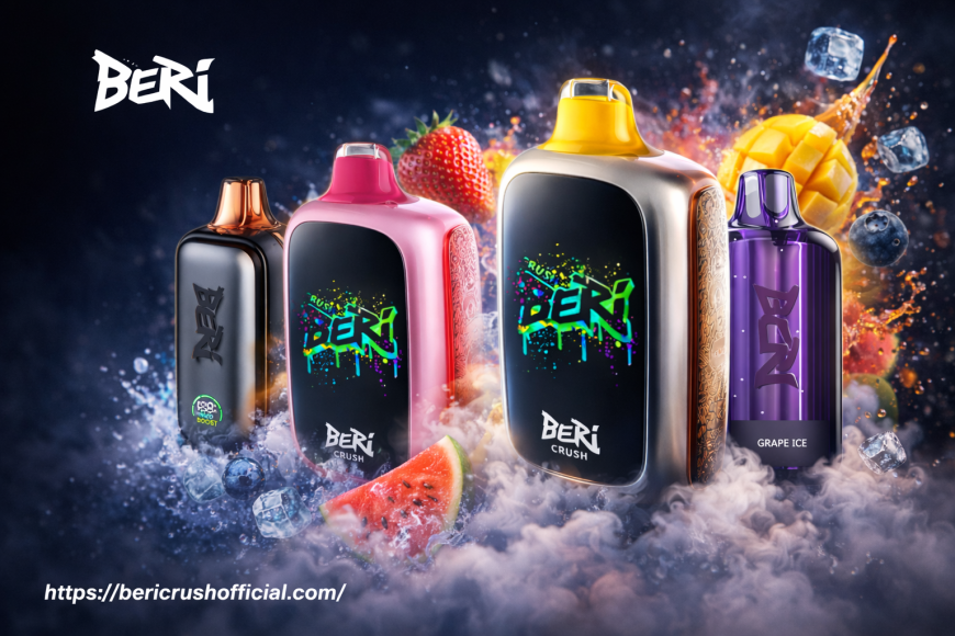 Why Beri Crush Vape Continues to Grow in Demand