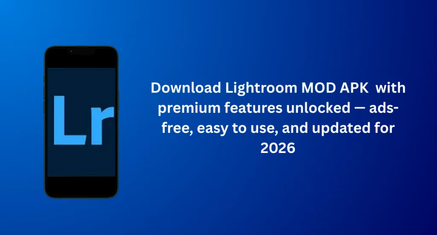 Lightroom Premium APK: Unlock Professional Photo Editing Features Easily