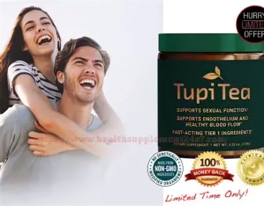 Tupi Tea Reviews USA – Natural Male Enhancement & Vitality Support