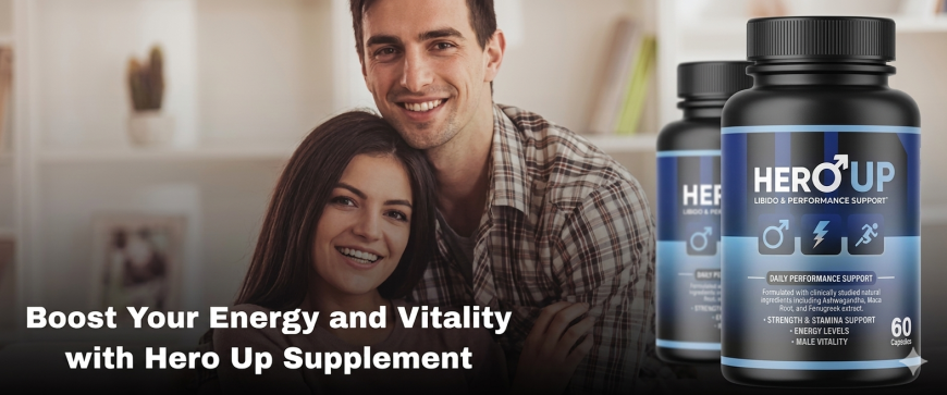 HeroUP Reviews USA – Natural Men’s Health & Vitality Support for Energy, Stamina, and Confidence