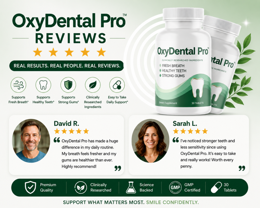 OxyDental Pro Review 2026: Natural Support for Strong Teeth, Healthy Gums, and Fresh Breath