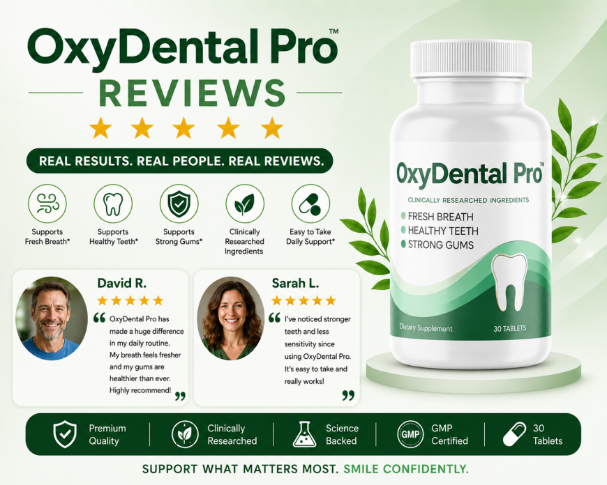 OxyDental Pro Review 2026: Natural Support for Strong Teeth, Healthy Gums, and Fresh Breath