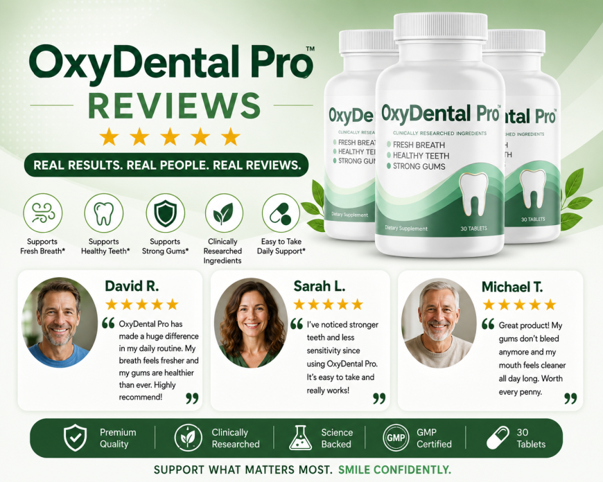 OxyDental Pro Review 2026: Natural Support for Strong Teeth, Healthy Gums & Fresh Breath