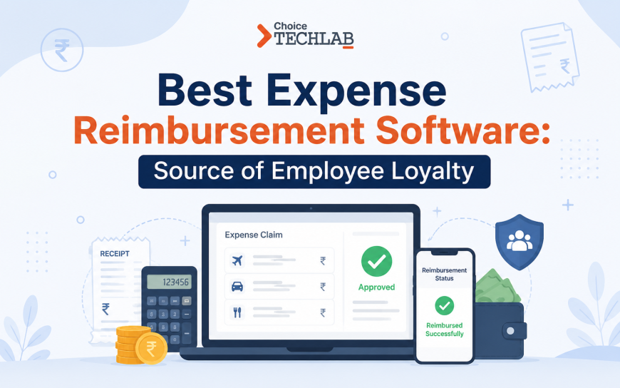 Best Expense Reimbursement Software: Source of Employee Loyalty