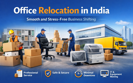 Office Relocation in India: A Complete Guide to Smooth and Efficient Business Moving