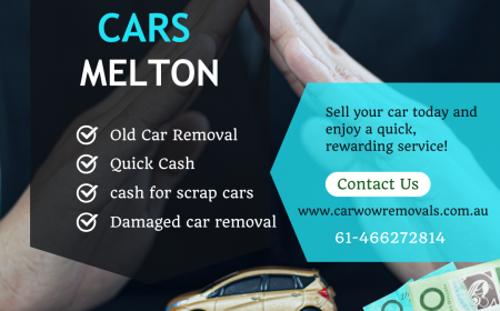 Cash for Cars Melton – Turn Your Unwanted Vehicle Into Instant Cash Today