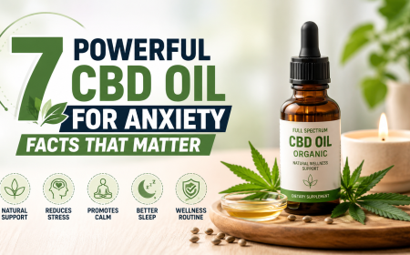 7 Powerful CBD Oil for Anxiety Facts That Matter