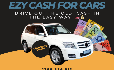 Ezy Cash For Cars Brisbane – Turn Your Unwanted Vehicle Into Instant Cash