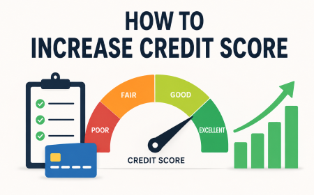 How to Increase Your Credit Score and Get Better Loan Rates