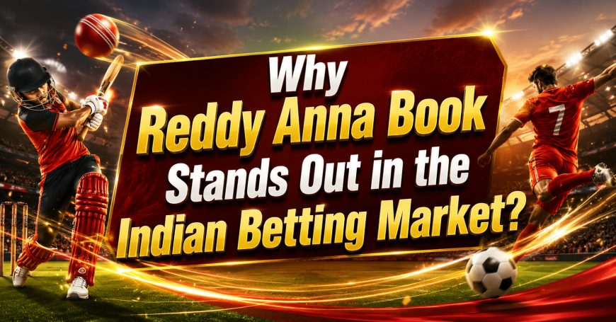 Why Reddy Anna Book Stand Out in the Indian Betting Market?