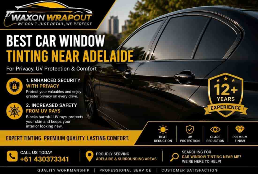 Car Window Tinting Adelaide – Upgrade Your Drive with Premium Tint Solutions