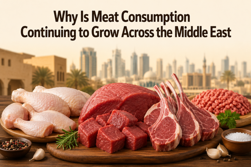 Why Is Meat Consumption Continuing to Grow Across the Middle East?