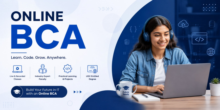 Online BCA Degree: Eligibility, Syllabus, Fees, and Career Opportunities