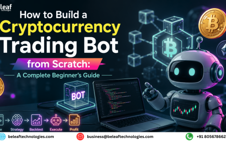 How to Build a Cryptocurrency Trading Bot from Scratch: A Complete Beginner's Guide