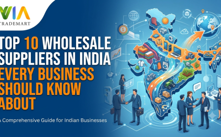 Top 10 Wholesale Suppliers in India Every Business Should Know About