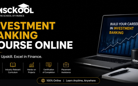 Is an Online Investment Banking Course Worth It? Benefits & Career Opportunities