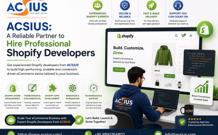 ACSIUS: A Reliable Partner to Hire Professional Shopify Developers
