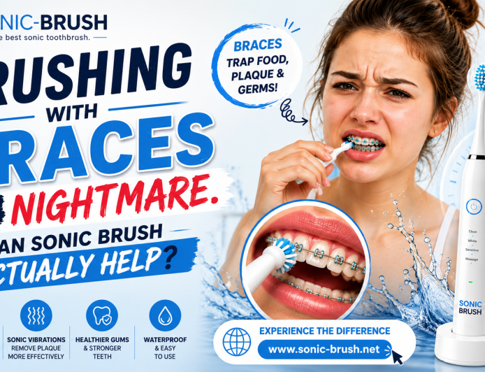 Brushing With Braces Is a Nightmare. Can Sonic Brush Actually Help?