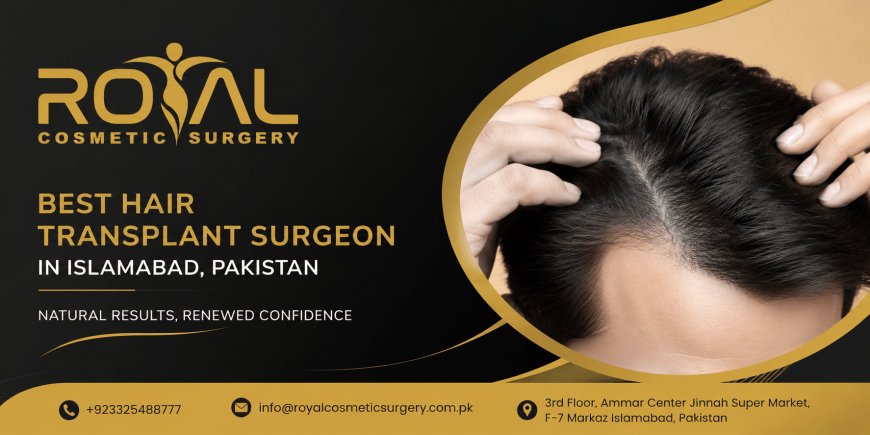 Best Hair Transplant Surgeon for Modern Hair Transplant Technology