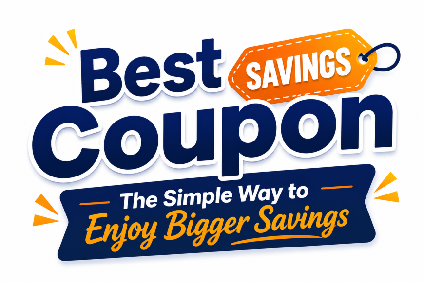 Best Savings Coupon: The Simple Way to Enjoy Bigger Savings